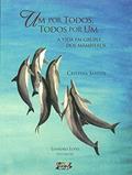 Ler Um por todos, e todos por um: a vida em grupo dos mamíferos, do autor Cristina Santos Ler Um por todos, e todos por um: a vida em grupo dos mamíferos, do autor Cristina Santos