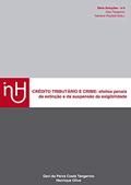 Ler CRÉDITO TRIBUTÁRIO E CRIME:: efeitos penais da extinção e da suspensão da exigibilidade (Soluções Livro 1), do autor Davi Tangerino; Henrique Olive