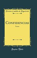 Ler Confidencias: Versos (Classic Reprint), do autor Firmino Candido de Figueiredo