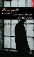 Ler Uma Confidência De Maigret - Coleção L&PM Pocket, do autor Georges Simenon Ler Uma Confidência De Maigret - Coleção L&PM Pocket, do autor Georges Simenon