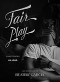 Ler Fair Play, do autor Beatriz Garcia