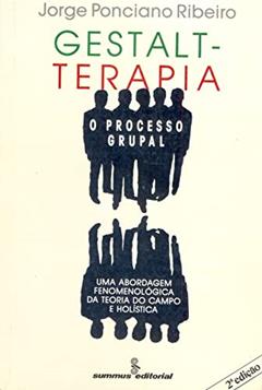 Gestalt-terapia: o processo grupal, do autor Jorge Ponciano Ribeiro