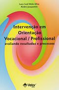 Ler Intervencao em Orientacao Vocacional - Profissonal - Avaliando Resultado e - 1, do autor Jacquemin Ler Intervencao em Orientacao Vocacional - Profissonal - Avaliando Resultado e - 1, do autor Jacquemin