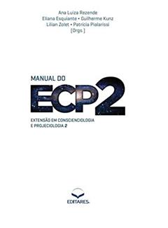 Manual do Ecp2 - Extensão em Conscienciologia e Projeciologia, do autor Rezende, Ana Luiza/Esquiante, Eliana
