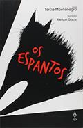 Ler Os Espantos, do autor Tércia Montenegro Ler Os Espantos, do autor Tércia Montenegro