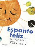 Ler ESPANTO FELIZ, do autor Clovis Levi Ler ESPANTO FELIZ, do autor Clovis Levi