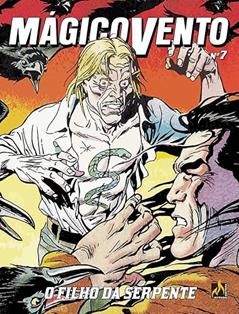 Mágico Vento volume 07: O filho da serpente, do autor Gianfranco Manfredi