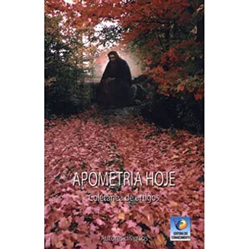 Ler Apometria Hoje - Coletânea de Artigos, do autor Diversos; Diversos; Diversos Ler Apometria Hoje - Coletânea de Artigos, do autor Diversos; Diversos; Diversos