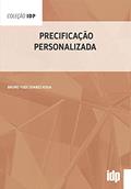 Ler Precificação Personalizada, do autor Bruno Yudi Soares Koga