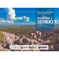 Ler Geoparque Seridó: Geodiversidade e Patrimônio Geológico no Interior Potiguar, do autor Marcos Antonio Leite