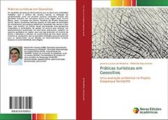 Práticas turísticas em Geossítios: Uma avaliação ambiental no Projeto Geoparque Seridó/RN, do autor Janaina Luciana de Medeiros; Marcos Nascimento