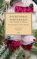Ler ESCRITORAS SERTANEJAS: EM VERSO E PROSA, do autor EZILDA MELO