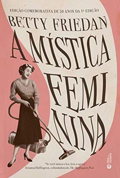 A mística feminina, do autor Betty Friedan