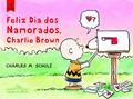 Ler Snoopy - feliz dia dos namorados, Charlie Brown, do autor Charles M. Schulz Ler Snoopy - feliz dia dos namorados, Charlie Brown, do autor Charles M. Schulz