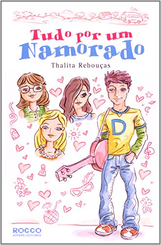 Ler Tudo por um namorado, do autor Thalita Rebouças