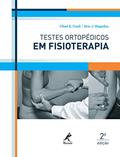 Ler Testes ortopédicos em fisioterapia, do autor Chad E. Cook; Eric J. Hegedus