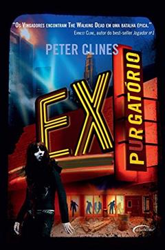 EX PURGATORIO, do autor PETER CLINES