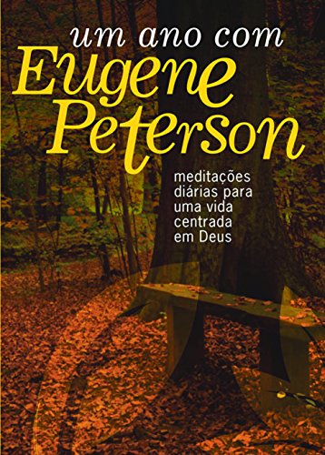 Ler Um Ano com Eugene Peterson, do autor Eugene Peterson