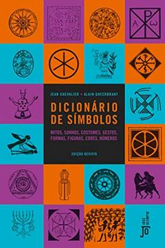 Dicionário de símbolos, do autor Jean Chevalier; Alain Gheerbrant
