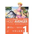 Ler Holy Avenger - Edição Definitiva Vol.1 (Volume 1), do autor Erica Awano; Marcelo Cassaro