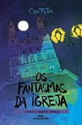 Ler Os fantasmas da igreja (Os Sinistros Livro 2), do autor Caio Riter Ler Os fantasmas da igreja (Os Sinistros Livro 2), do autor Caio Riter