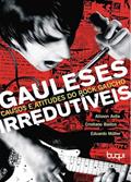 Ler Gauleses Irredutíveis: Causos e Atitudes do Rock Gaúcho, do autor Alisson Avila; Cristiano Bastos; Eduardo Müller Ler Gauleses Irredutíveis: Causos e Atitudes do Rock Gaúcho, do autor Alisson Avila; Cristiano Bastos; Eduardo Müller