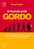 Ler O Mundo Está Gordo, do autor Barry Popkin Ler O Mundo Está Gordo, do autor Barry Popkin