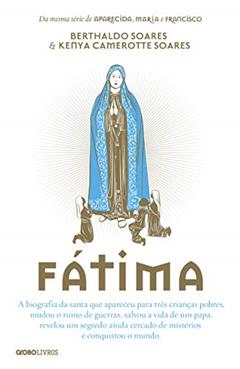 Fátima, do autor Berthaldo Soares; Kenya Camerotte Soares