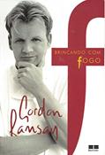 Ler Brincando com fogo, do autor Gordon Ramsay
