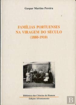 Ler Famílias Portuenses na Viragem do Século 1880-1910, do autor Gaspar Martins Pereira Ler Famílias Portuenses na Viragem do Século 1880-1910, do autor Gaspar Martins Pereira