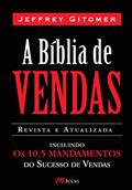 Ler A bíblia de vendas, do autor Jeffrey Gitomer Ler A bíblia de vendas, do autor Jeffrey Gitomer