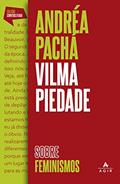 Ler Sobre feminismos (Conversa Afiada), do autor Andréa Maciel Pachá; Vilma Piedade