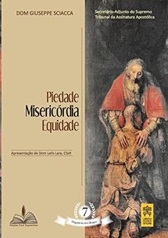 Piedade misericórdia e equidade: 7, do autor Giuseppe Sciacca
