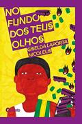 Ler No Fundo dos Teus Olhos, do autor Giselda Laporta Nicolelis Ler No Fundo dos Teus Olhos, do autor Giselda Laporta Nicolelis