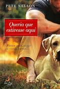 Ler Queria que estivesse aqui, do autor Peter Nelson