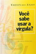 Ler Você Sabe Usar a Virgula?, do autor Marcio Fabri dos Anjos
