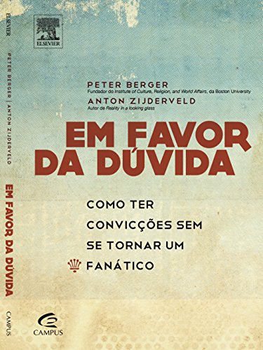 Ler Em Favor da Dúvida, do autor Anton Zijderveld; Peter Berger