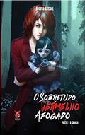 Ler O SOBRETUDO VERMELHO AFOGADO: PARTE 1: A CRIANÇA, do autor RODRIGO RASSOUL Ler O SOBRETUDO VERMELHO AFOGADO: PARTE 1: A CRIANÇA, do autor RODRIGO RASSOUL