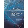 Ler Divulgando Problemas de Voz e Fala: Dezenas de Artigos para qualquer nível, abordando, sobretudo, a comunicação de nossos dias, do autor Pedro Bloch Ler Divulgando Problemas de Voz e Fala: Dezenas de Artigos para qualquer nível, abordando, sobretudo, a comunicação de nossos dias, do autor Pedro Bloch