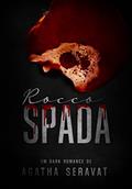 Ler Rocco Spada (Made Men Livro 2), do autor Agatha Seravat