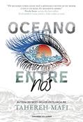 Ler Oceano entre nós, do autor Tahereh Mafi
