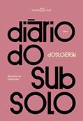 Ler Diário do subsolo, do autor Fiódor Dostoiévski Ler Diário do subsolo, do autor Fiódor Dostoiévski