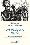 Ler Um pequeno herói, do autor Fiódor Dostoiévski Ler Um pequeno herói, do autor Fiódor Dostoiévski