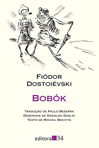 Ler Bobók, do autor Fiódor Dostoiévski Ler Bobók, do autor Fiódor Dostoiévski