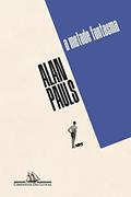 Ler A metade fantasma, do autor Alan Pauls
