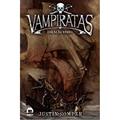 Ler Vampiratas: Coração negro (Vol. 4), do autor Justin Somper