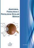 Ler Anatomia, Fisiologia e Patologia Ocular Básica, do autor Claus Pfeiffer Ler Anatomia, Fisiologia e Patologia Ocular Básica, do autor Claus Pfeiffer