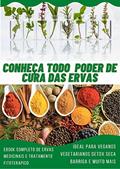 Ler Conheça o Poder das Ervas Medicinais: Livro Digital Sobre Ervas Medicinais e Fitoterápicos., do autor jefferson  de oliveira coelho