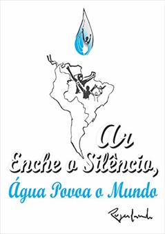 Ar Enche o Silêncio, Água Povoa o Mundo, do autor Rogerlando Cavalcante
