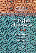Ler O Islã clássico: itinerários de uma cultura, do autor Rosalie Helena de Souza Pereira Ler O Islã clássico: itinerários de uma cultura, do autor Rosalie Helena de Souza Pereira